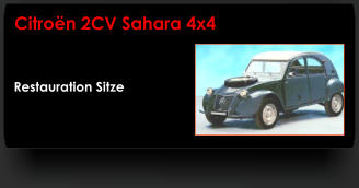 Restauration Sitze Citroën 2CV Sahara 4x4