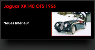 Neues Interieur Jaguar XK140 OTS 1956